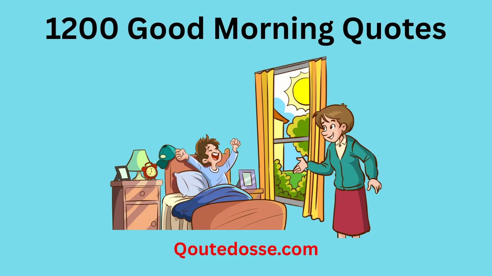 You are currently viewing 1200+ Good Morning Quotes to Brighten Your Day