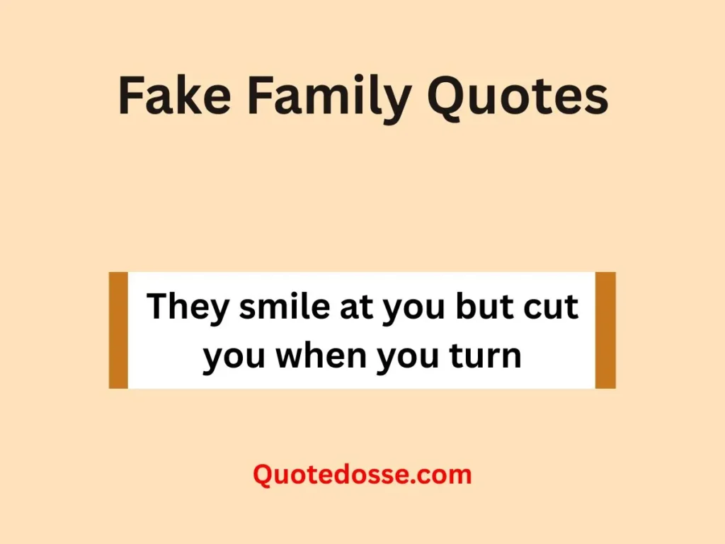 Fake Family Quotes