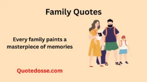Read more about the article 400+ Beautiful Family Quotes That Will Touch Your Soul
