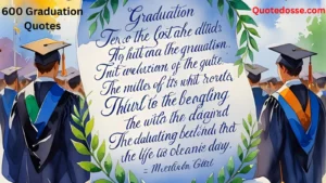 Read more about the article 900+ Empowering Graduation Quotes for Every Graduate 2025