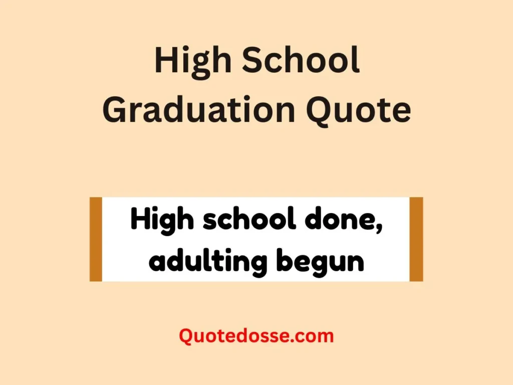 High School Graduation Quote