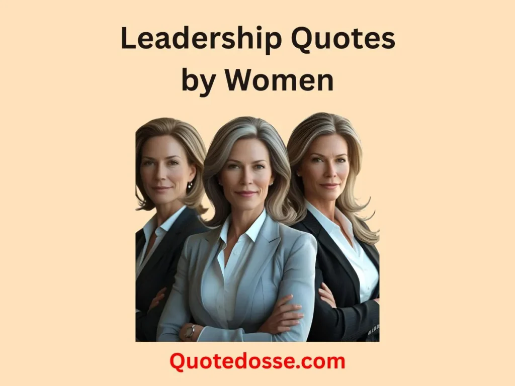 Leadership Quotes by Women