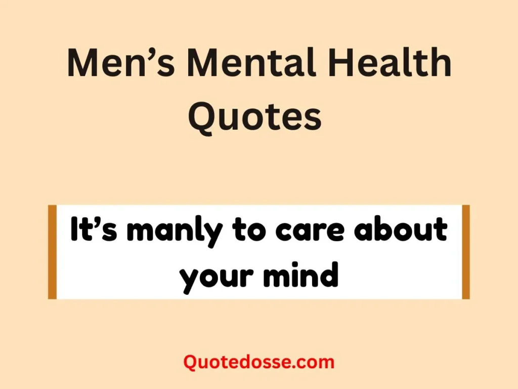 Men’s Mental Health Quotes