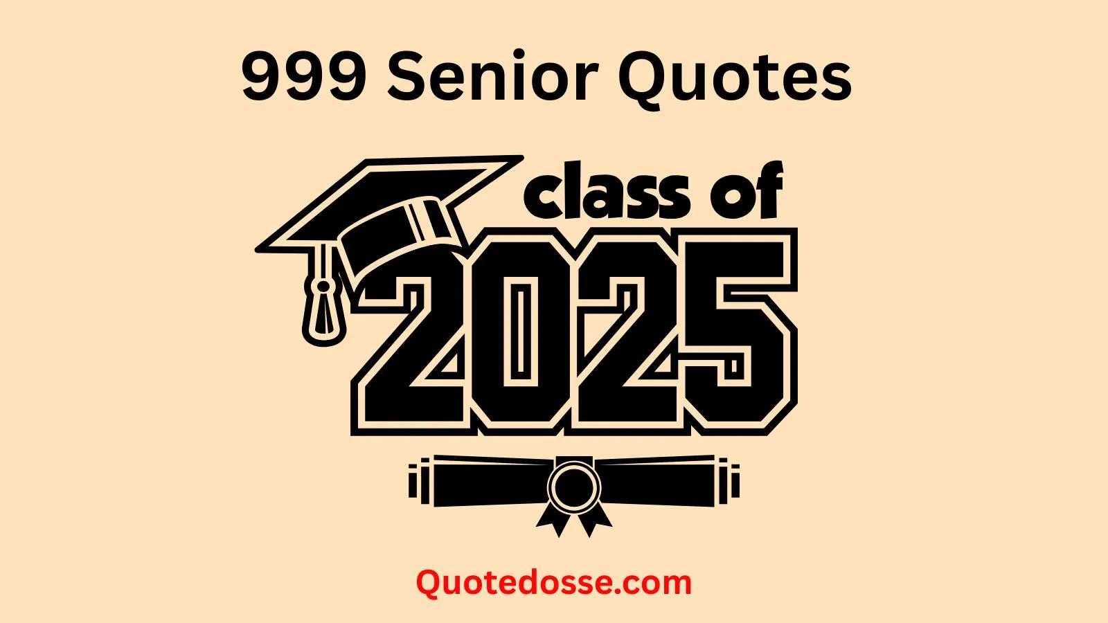 Read more about the article 999+ Legendary Senior Quotes to Leave a Lasting Legacy In 2025