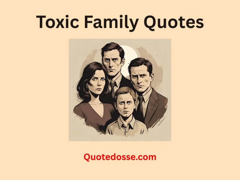 Toxic Family Quotes